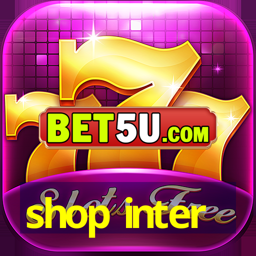 shop inter